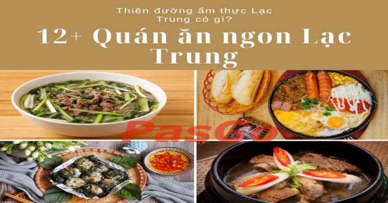 12+ quán ăn Lạc Trung NGON nổi tiếng, GẦN Đài truyền hình VTC giá bình dân
