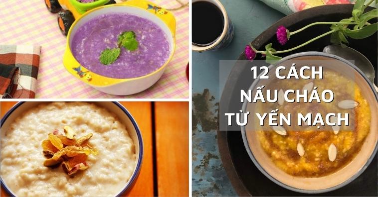 12 cách nấu cháo yến mạch cho người lớn BỔ DƯỠNG và duy trì vóc dáng