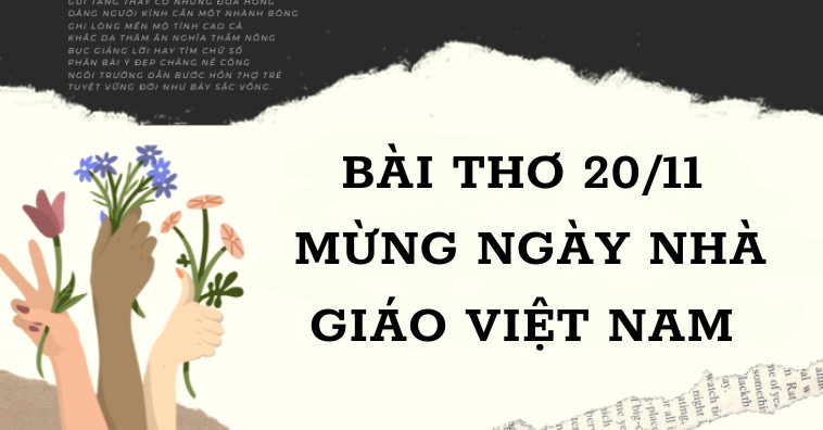 35+ bài thơ 20/11 VIẾT THIỆP tặng thầy cô bày tỏ lòng biết ơn hay nhất 2024