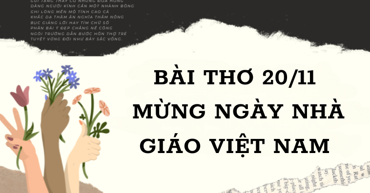 35+ bài thơ 20/11 VIẾT THIỆP tặng thầy cô bày tỏ lòng biết ơn hay nhất 2025