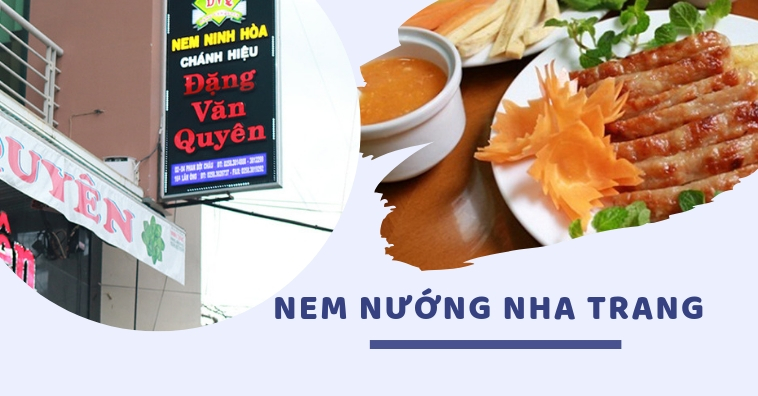 5+ quán nem nướng Nha Trang ngon được du khách review nhiều nhất