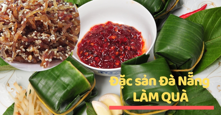 5 Đặc sản Đà Nẵng ngon nhất cho du khách mua về làm quà người thân 