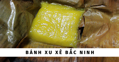 Bánh xu xê Đình Bảng–Đặc sản Bắc Ninh vị ngon nguyên bản 1000 năm