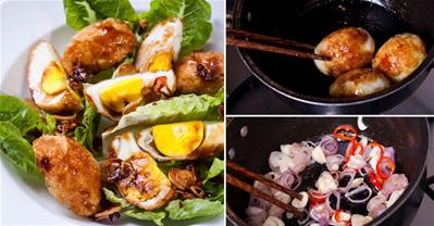 Bỏ 15’ tự tay làm “trứng con rể” kiểu Thái ngon ngon lạ