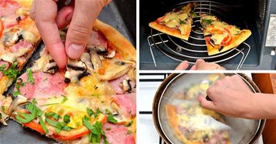 Cách làm nóng pizza, chỉ sau 1’ nóng giòn như mới ra lò