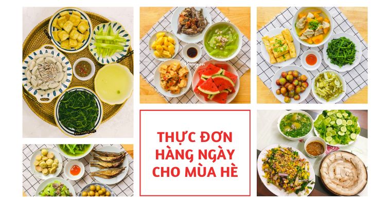 Mách bạn thực đơn cơm gia đình hàng ngày ngon mát cho mùa hè