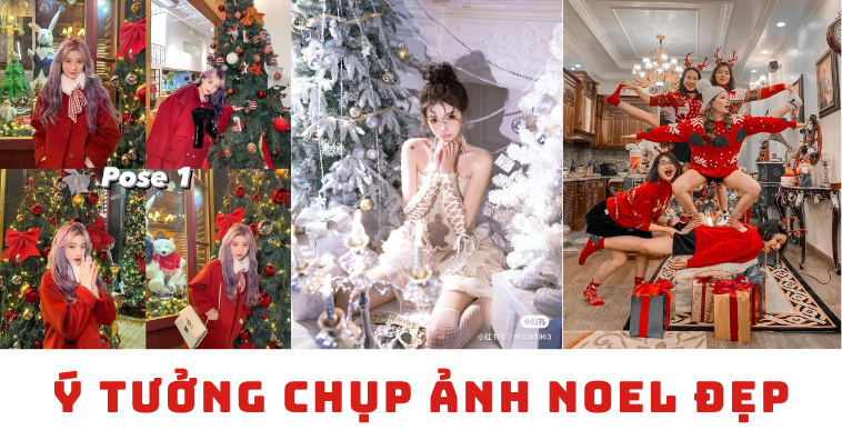 [SIÊU PHẨM] 13+ cách tạo dáng chụp ảnh Noel đẹp nhất 2025