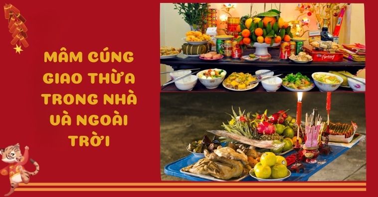 [Tết 2026] Mâm cúng giao thừa trong nhà, ngoài trời ĐÚNG CHUẨN đầy đủ nhất