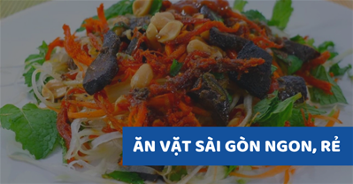 Top 10 món ăn vặt Sài Gòn ngon, rẻ ăn xong chỉ có “GẬT GÙ”
