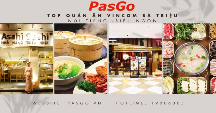 Vincom Bà Triệu có gì? Top quán ăn Vincom Bà Triệu siêu NGON, dễ tìm