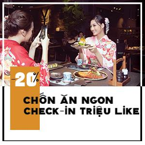 Chốn ăn ngon, check-in triệu like - GIẢM TỚI 20%