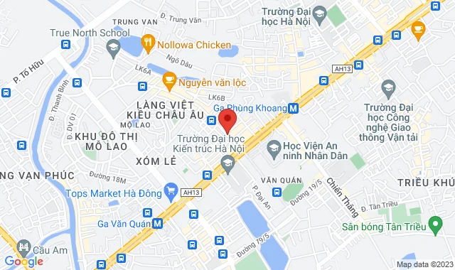 Số 20 Nguyễn Văn Lộc, Phường Mỗ Lao, Quận Hà Đông, Hà Nội.