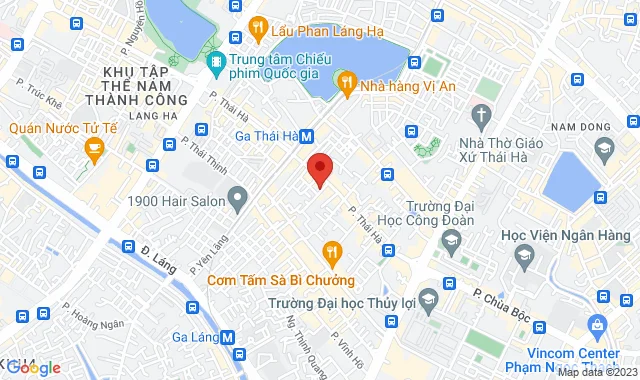 Số 25 ngõ 173 Thái Hà (đối diện rạp chiếu phim quốc gia), P. Láng Hạ, Q. Đống Đa 