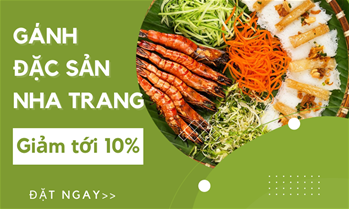 Gánh - Đặc Sản Nha Trang - Thưởng thức hơn 100 món ăn phong phú của Nha Trang