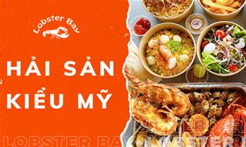 Lobster Bay – Nhà hàng hải sản kiểu Mỹ 