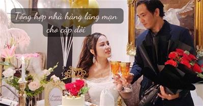 Bật mí nhà hàng lãng mạn nhất cho buổi hẹn hò của cặp đôi ở TpHCM