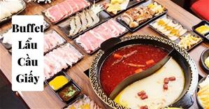 BST các quán BUFFET LẨU ngon, ưu đãi tốt nhất Quận Cầu Giấy Hà Nội