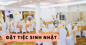 BST Nhà hàng CÓ ƯU ĐÃI đặt tiệc sinh nhật tại Quận Tây Hồ Hà Nội