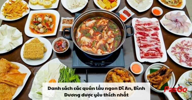 Danh sách các quán lẩu ngon Dĩ An Bình Dương được yêu thích nhất hiện nay