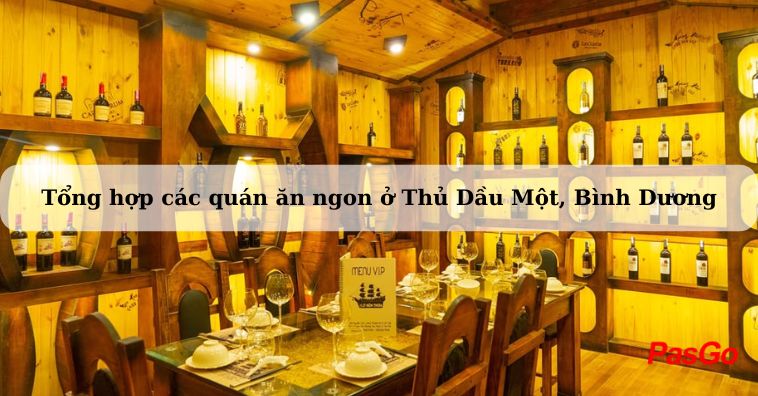 TOP các quán ăn ngon Thủ Dầu Một nổi tiếng ở Bình Dương - Xem ngay thực đơn