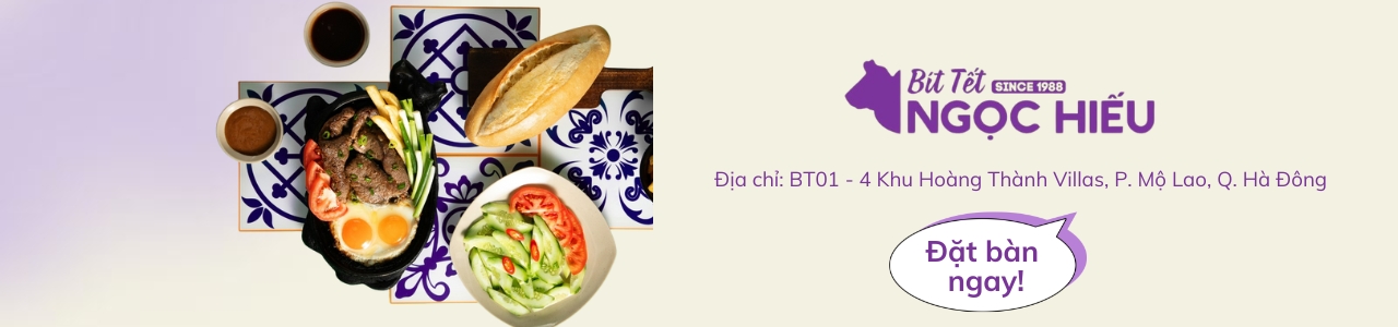 Bít Tết Ngọc Hiếu - Hoàng Thành Villas