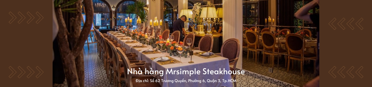 Mrsimple Steakhouse - Trương Quyền