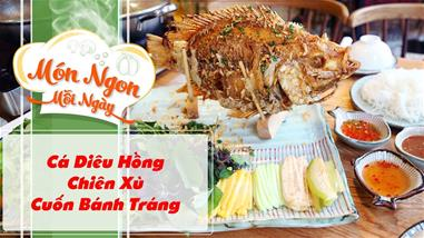 Cá Diêu Hồng Chiên Xù Cuốn Bánh Tráng