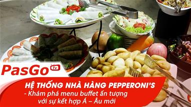 he-thong-nha-hang-pepperonis---kham-pha-menu-buffet-an-tuong-voi-su-ket-hop-a---au-moi