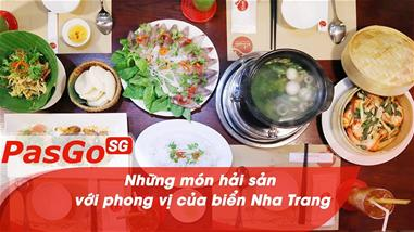 Hương vị biển Nha Trang đậm đà, đầy lôi cuốn
