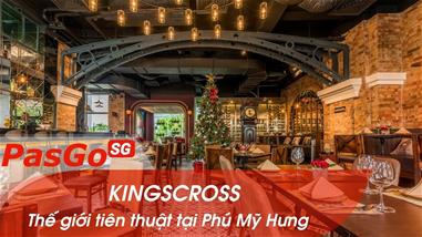 kingscross-phu-my-hung---the-gioi-tien-thuat-tai-tphcm