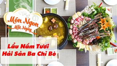 Lẩu Nấm Tươi Hải Sản Ba Chỉ Bò