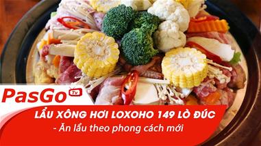 lau-xong-hoi-loxoho-149-lo-duc---an-lau-theo-phong-cach-moi