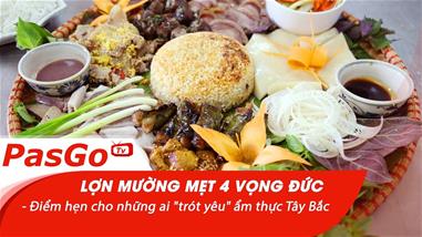 lon-muong-met-4-vong-duc---diem-hen-cho-nhung-ai-trot-yeu-am-thuc-tay-bac