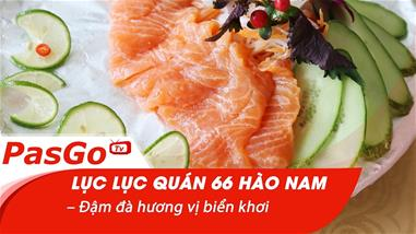 Lục Lục Quán 66 Hào Nam – Đậm đà hương vị biển khơi
