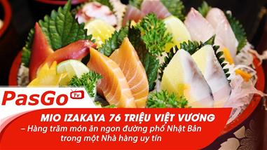 mio izakaya 76 Triệu Việt Vương – Hàng trăm món ăn ngon đường phố Nhật Bản trong một Nhà hàng uy tín