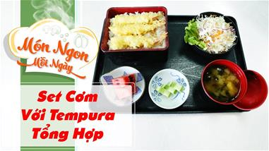 Set Cơm Với Tempura Tổng Hợp