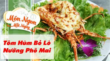 Tôm hùm bỏ lò nướng phô mai