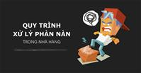 Quy trình CHUẨN giải quyết phàn nàn của khách hàng trong nhà hàng